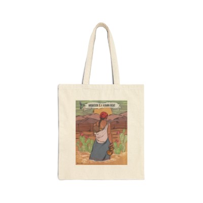 "Migration is a human right" Cotton Canvas Tote Bag