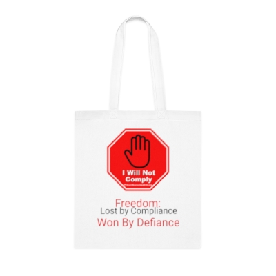 Carry Your Non-Compliance With You Cotton Tote