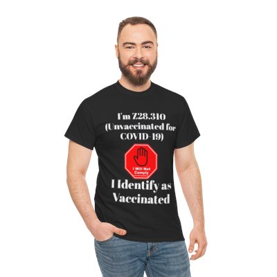 I Identify as Vaccinated Cotton Unisex T