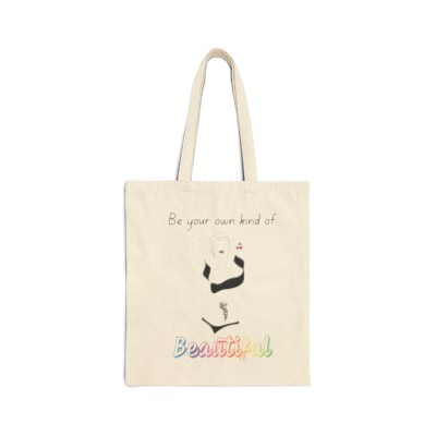 Be Your Own Kind of Beautiful, Cotton Canvas Tote Bag