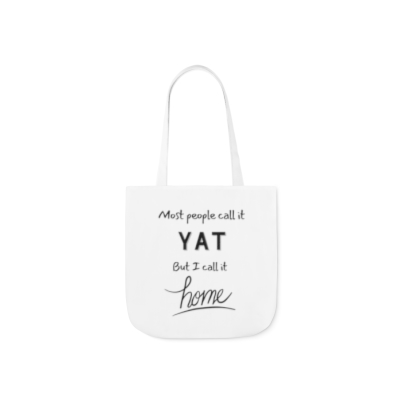 "Most People Call It YAT But I call It Home" Polyester Canvas Tote Bag (AOP)