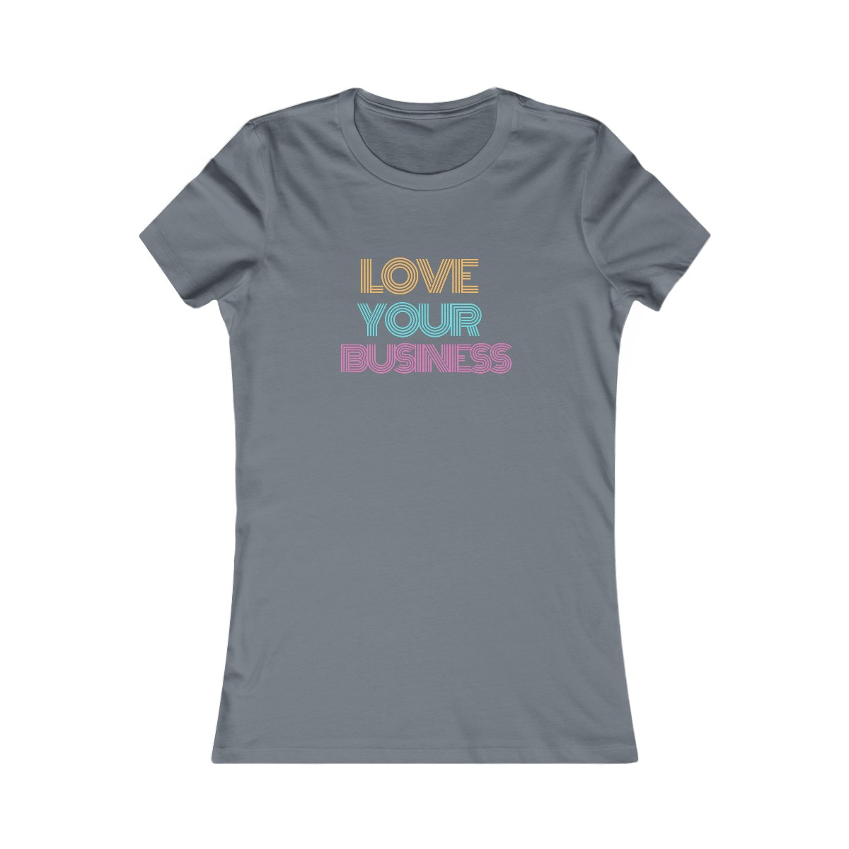 Love Your Business Women's Tee product thumbnail image