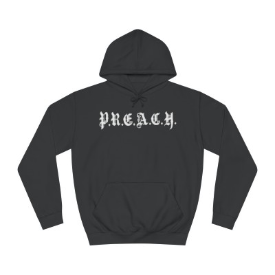 Unisex P.R.E.A.C.H. Family First College Hoodie