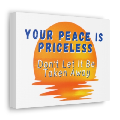 Peace Is Priceless Canvas Gallery Wraps