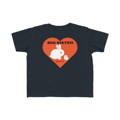 Light Passers Marketplace "Big Sister: with white bunnies and Orange heart  Toddler's Fine Jersey Tee in 9 colors.