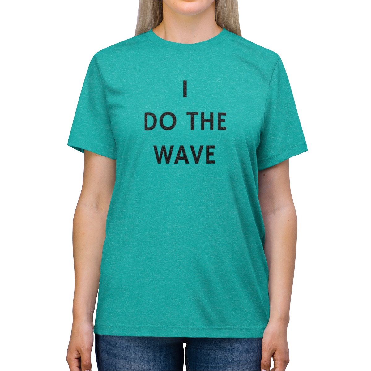 I Do The Wave | Unisex Triblend Tee product thumbnail image