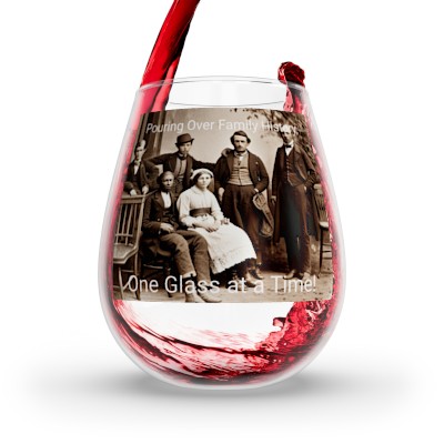 Pouring Over Family History, One Glass at a Time!