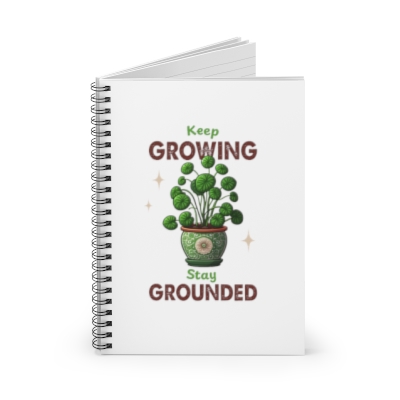 Spiral Notebook - Chinese Money Plant "Keep Growing, Stay Grounded" - Ruled Line