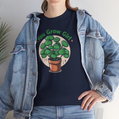 T-Shirt - Chinese Money Plant “You Grow Girl” - Unisex Heavy Cotton