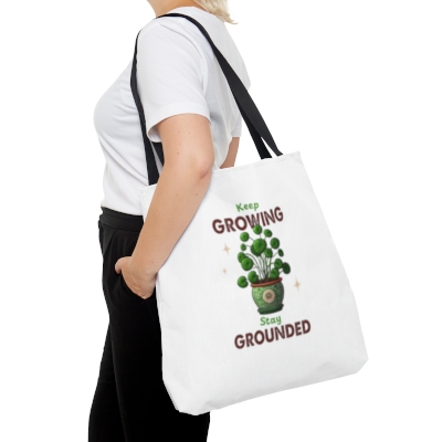 Tote Bag - "Keep Growing & Stay Grounded"