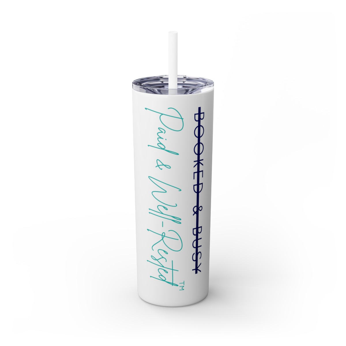 Paid and Well-Rested Skinny Tumbler with Straw, 20oz product thumbnail image