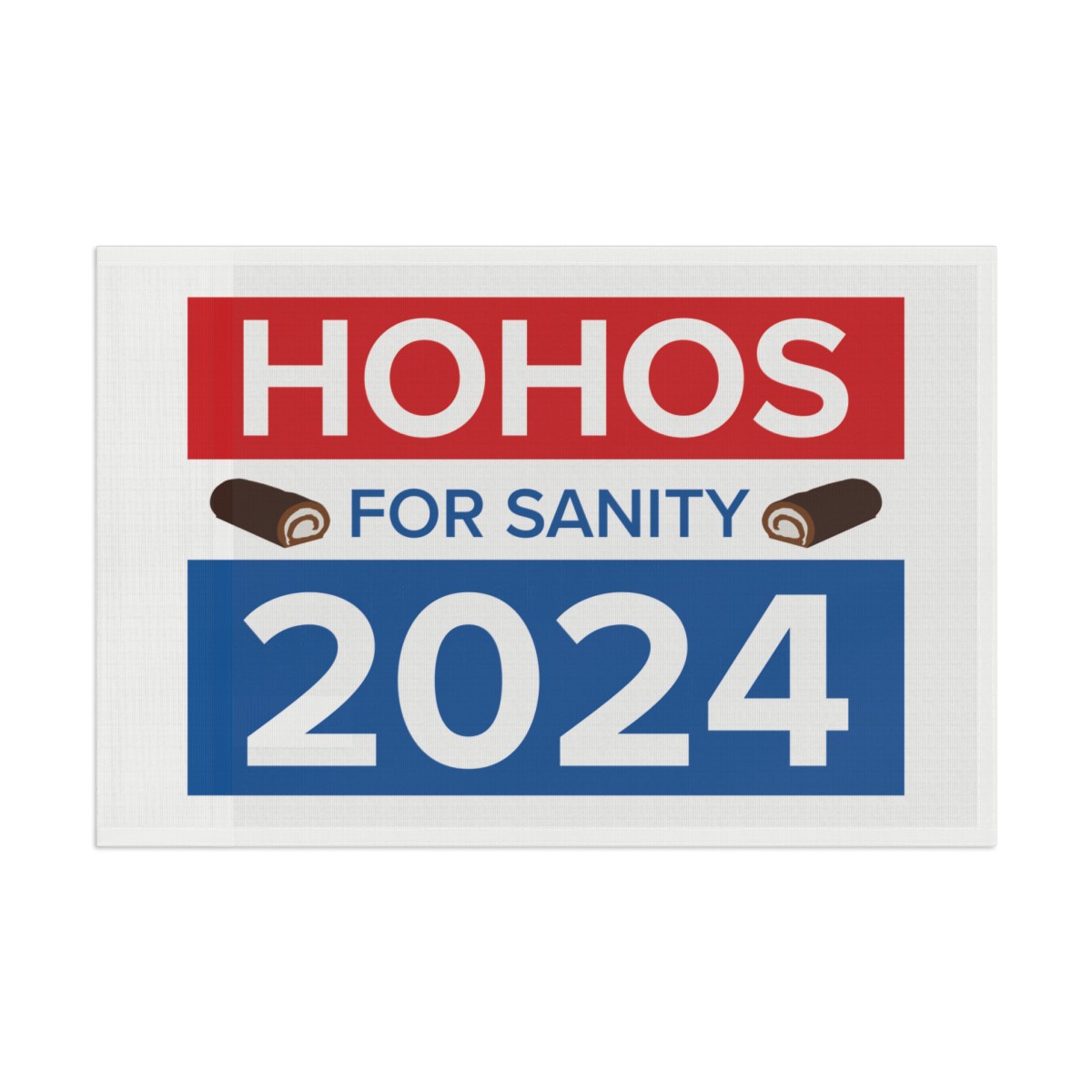 Ho Hos For Sanity 2024 (Flag) product main image