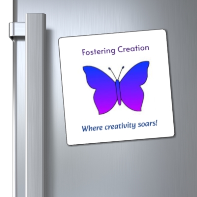 Fostering Creation Magnet