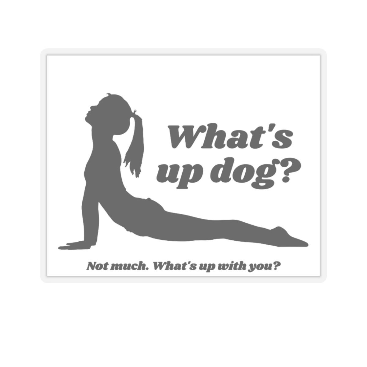 What's Up Dog? 2x2 Stickers product thumbnail image