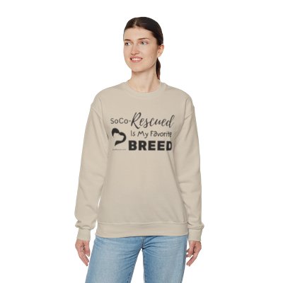 SoCo-Rescued Is My Favorite Breed - Unisex Heavy Blend Crewneck Sweatshirt
