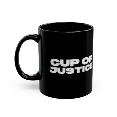 Cup of Justice 11oz Black Mug