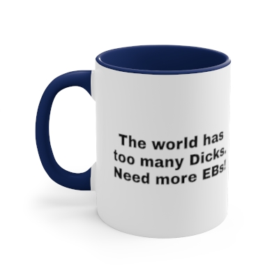 Need More EBs Accent Coffee Mug, 11oz