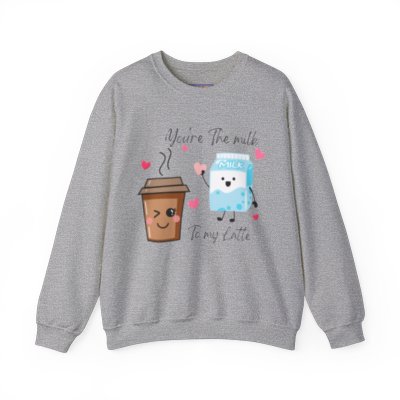 You're the milk to my Latte Crewneck 