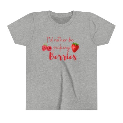 I'd rather be picking berries Youth Short Sleeve Tee S-XL