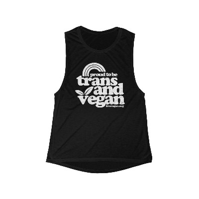 Proud to Be Trans and Vegan Muscle Tank