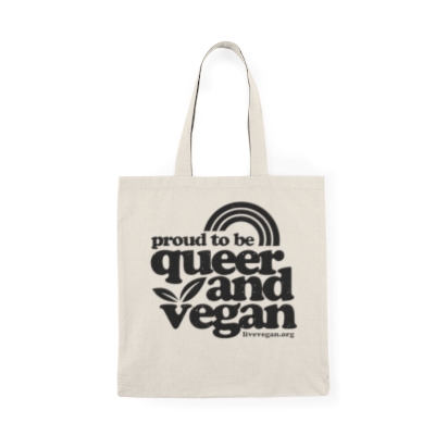 Proud to Be Queer and Vegan Natural Tote Bag