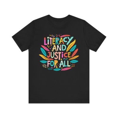 Literacy & Justice for All Jersey Short Sleeve Tee