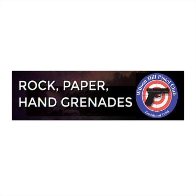 Rock, Paper, Hand Grenades - Wilson Hill Pistol Club Bumper Stickers