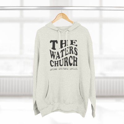The Waters Church - Trendy Hoodie