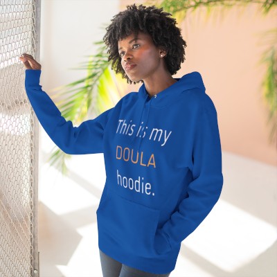 My Doula Gear Collection Hoodie