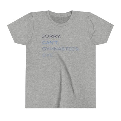 Sorry. Can't. Youth Short Sleeve Tee