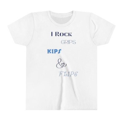 I Rock Grips, Kips, & Flips Youth Short Sleeve Tee