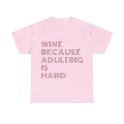 WINE ADULTING - Wine Sayings Collection