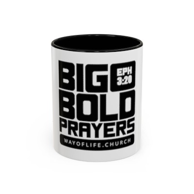 BIG BOLD PRAYERS MUG
