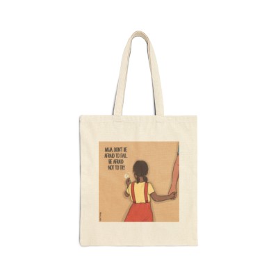 "Mija don't be afraid to fail" Cotton Canvas Tote Bag
