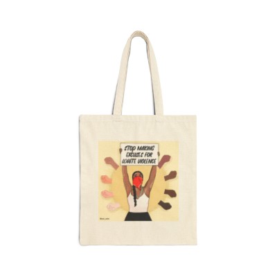 "Stop making excuses" Cotton Canvas Tote Bag