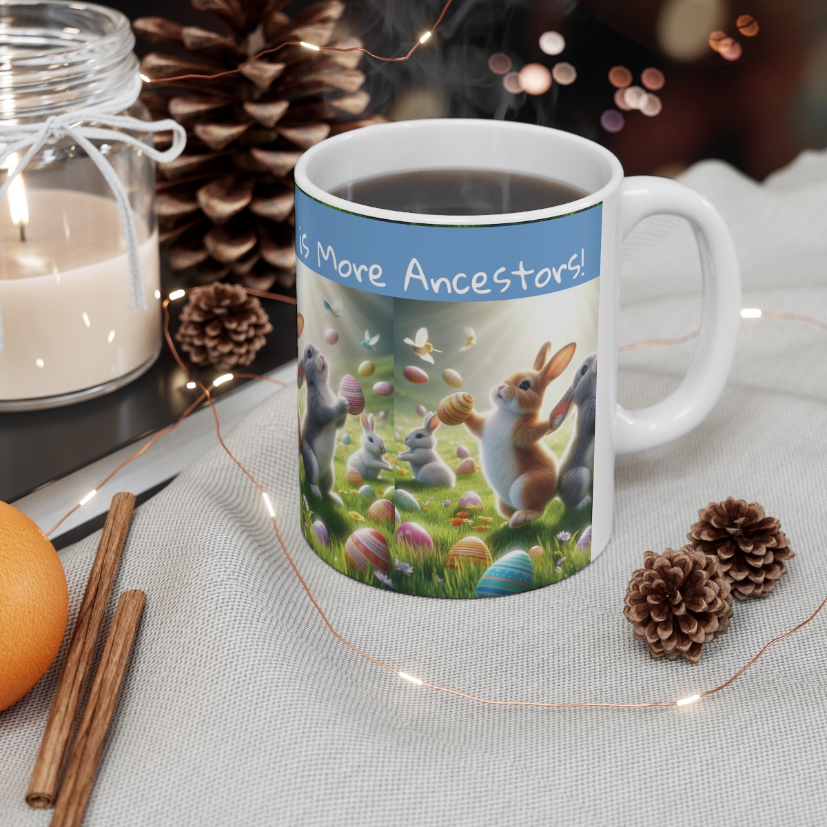 All I Want for Easter is More Ancestors! - Ceramic Mug 11oz product thumbnail image