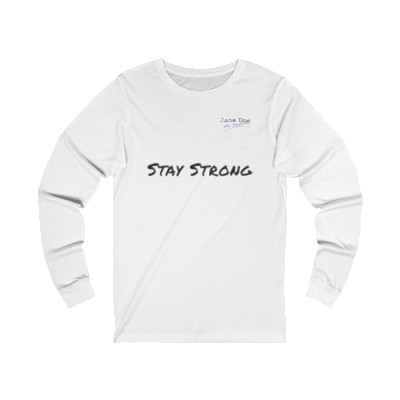 Stay Strong JDNM Unisex Jersey Long Sleeve Tee