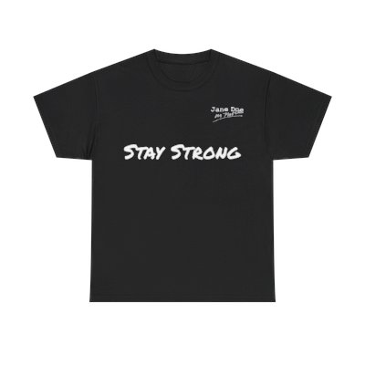JDNM Stay Strong Unisex Heavy Cotton Tee