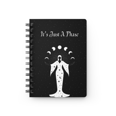 It's Just A Phase Notebook