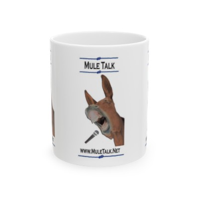 Mule Talk Ceramic Mug 11oz