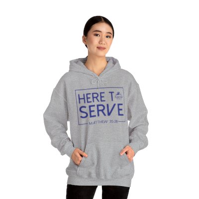 Here to Serve Hooded Sweatshirt