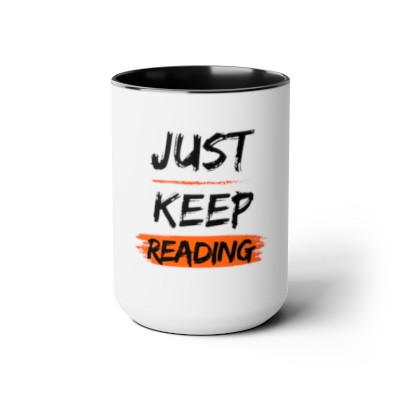 Just Keep Reading Two-Tone Coffee Mug 15oz