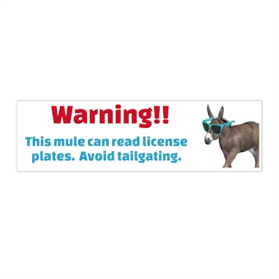 Warning Mule Bumper Stickers