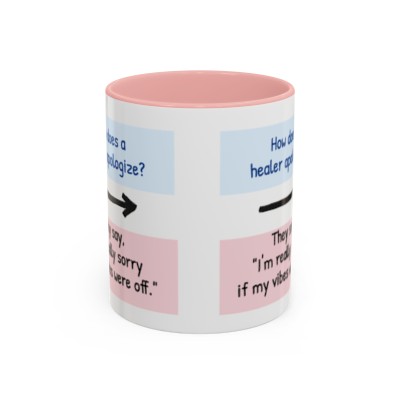 Funny mug for healers, gift for healer, apology mug, vibes off, apologize to him or her