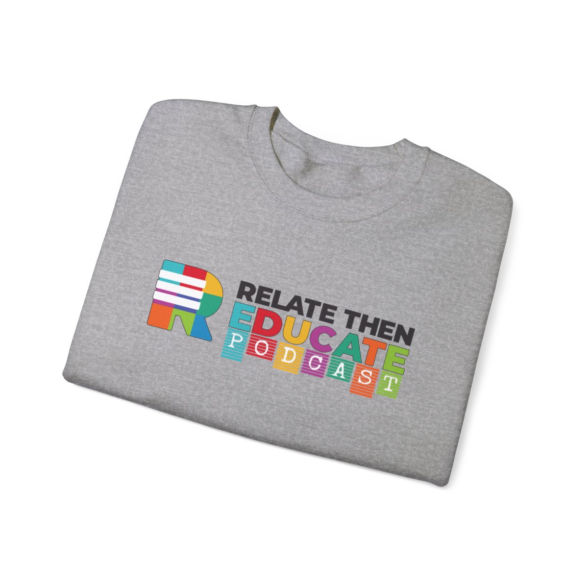 Relate Then Educate Podcast - Unisex Heavy Blend Crewneck Sweatshirt for Teachers product thumbnail image