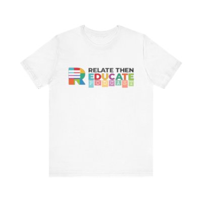 Relate Then Educate Podcast - Unisex Jersey Short Sleeve Tee for Teachers