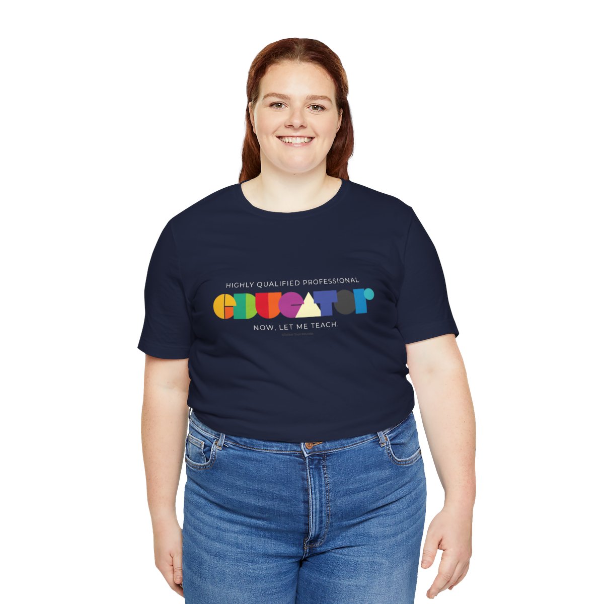 Highly Qualified Educator - Unisex Jersey Short Sleeve Tee for Teachers product thumbnail image