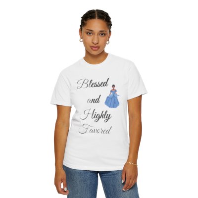 Unisex Garment-Dyed T-shirt - Blessed and Highly Favored