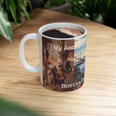 My Ancestor Dumped the Tea! Boston Tea Party Vintage Postcards - Ceramic Mug 11oz