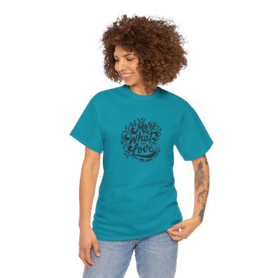 Do more of what you love Unisex Heavy Cotton Tee